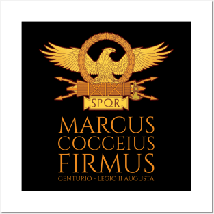 Marcus Cocceius Firmus - Centurio - Legio II Augusta - Ancient Rome Posters and Art